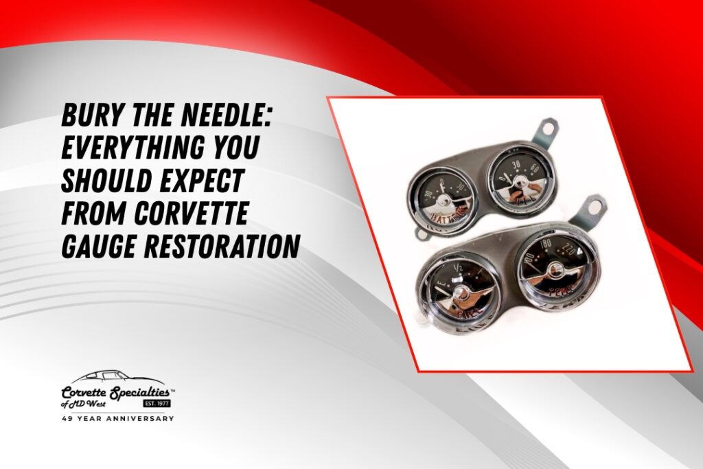 corvette gauge restoration
